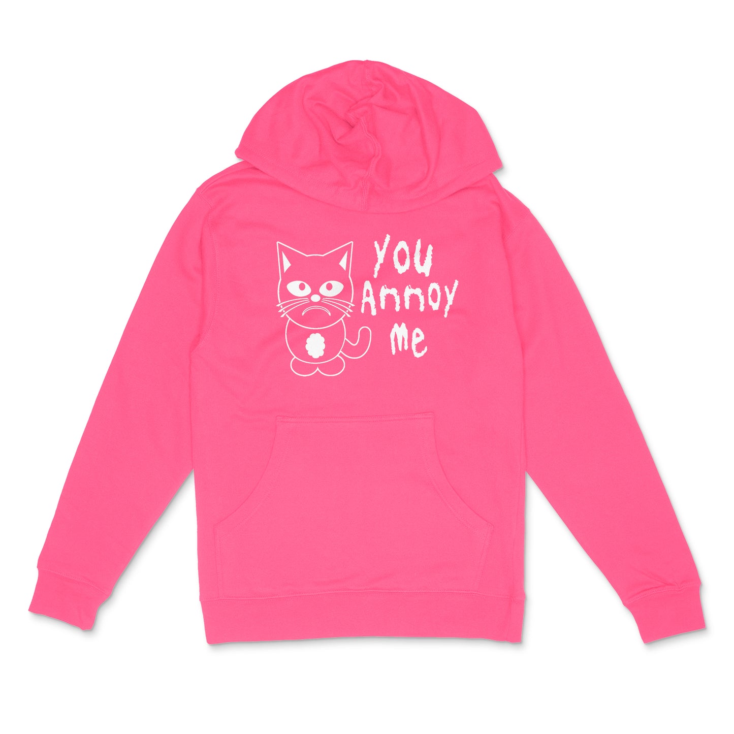 You Annoy Me Pullover Hoodie