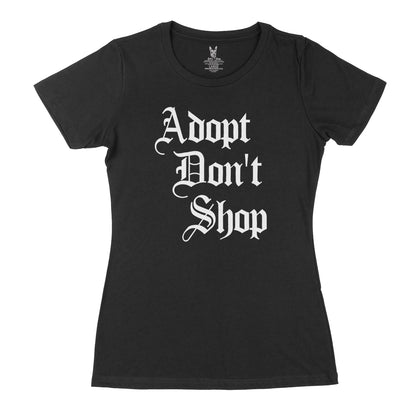 Women's Adopt Don't Shop T-Shirt
